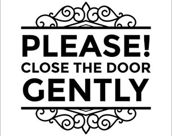 Please Close Door Etsy