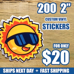 200 2&quot; Custom Vinyl Stickers Cut to Any Shape - Bulk Stickers for Companies, Creators, and Sticker Lovers hips Next Business Day!