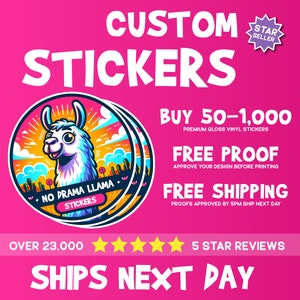 Custom Stickers - 100 Die Cut Waterproof Custom Vinyl Stickers -  Ships Next Day - FREE FAST SHIPPING - Free Proof Before Printing