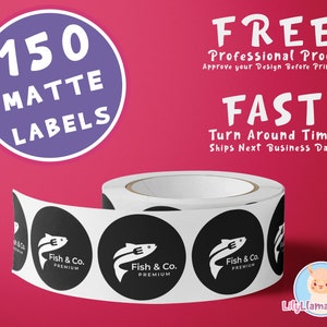 150 Matte Labels on Roll Your Own Design Roll Circle Labels Weatherproof Labels Your Design Logo Ships Next Day FREE Fast Shipping SALE