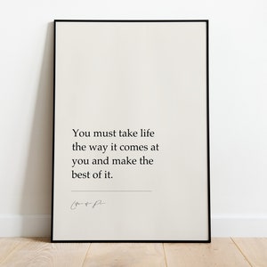 Yann Martel, Life Of Pi "You Must Take Life The Way It Comes At You And Make The Best Of It." | Quote Printed Poster, Book Gift