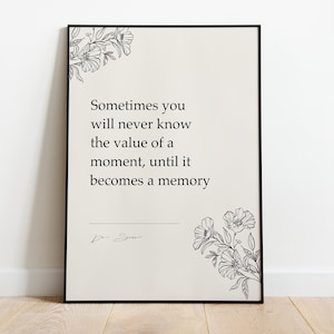 Dr. Seuss "The Value Of A Moment" Inspirierende Zitate, Wand Kunst Dekor, Geschenke für Zuhause, Minimalistische Drucke zum Einrahmen