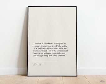 Brené Brown "It's Showing Up In Our Vulnerability And Our Courage, Being Both Fierce And Kind." | Quote Printed Poster, Reading Prints