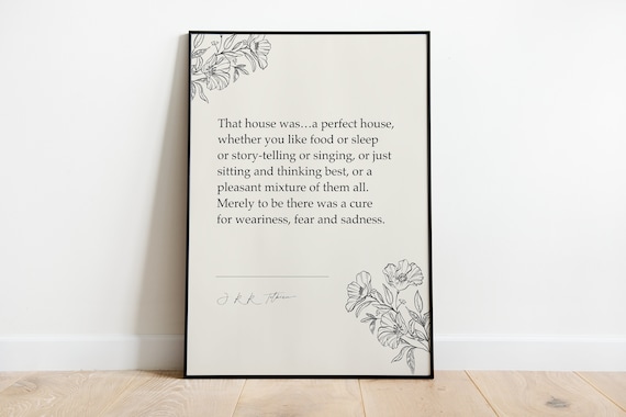 J.R.R. Tolkien Lotr &quot;That House Was A Perfect House&quot; Inspiring Quotes, Wall Art Decor, Gifts for homes, Minimalistic Prints for framing