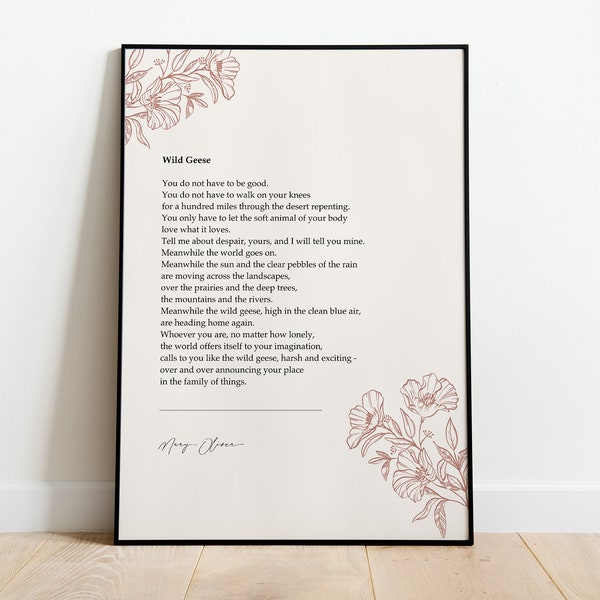Mary Oliver, Wild Geese "Meanwhile The Wild Geese, High In The Clean Blue Air, Are Heading Home Again." Wall Art Decor, Gifts for homes