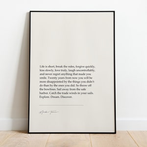 Mark Twain "La vita è breve, rompi le regole. (...) Esplora. Sogna. Scopri." Citazione Poster stampato, regalo libro, arredamento per la casa, lettura