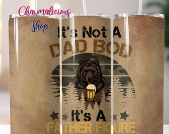 Father Figure, Sublimation, Sublimation, Ready To Press, Print Out Transfer, 20 oz, Skinny Tumbler Transfer, NOT A DIGITAL