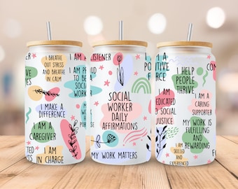 Social Worker Daily Affirmations, Motivational, Inspiration, Sublimation, Ready To Press, Print Out Transfer, 16 oz. Libbey, NOT A DIGITAL