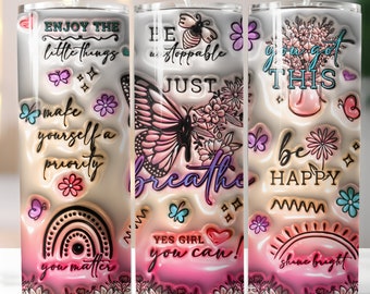 Puffy 3D Just Breathe, Sublimation, Ready To Press, Print Out Transfer, 20 oz, Skinny Tumbler Transfer, NOT A DIGITAL