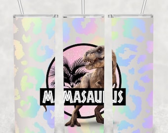 Mamasaurus, Sublimación, Listo para imprimir, Transferencia impresa, 20 oz, Transferencia de vaso delgado, NO DIGITAL