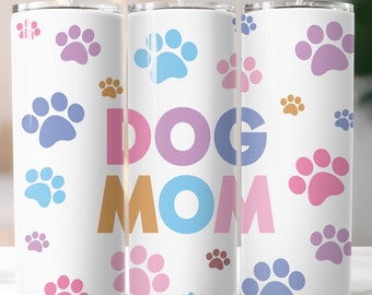 Mamá perro, sublimación, listo para imprimir, transferencia de impresión, 20 oz, transferencia de vaso delgado, NO DIGITAL