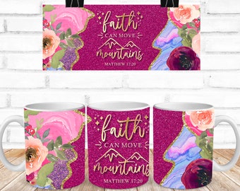 Faith, Bible Quote, Christian, Church, Mug Wrap, Sublimation, Ready To Press, Print Out Transfer, 11 oz., 12 oz., 15 oz., NOT A DIGITAL