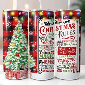 Christmas Rules Tumbler, Sublimation, Sublimation, Ready To Press, Print Out Transfer, 20 oz, Skinny Tumbler Transfer, NOT A DIGITAL
