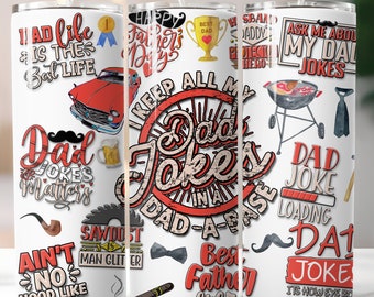 Dad, Father's Day, Dad Jokes, Sublimation, Ready To Press, Print Out Transfer, 20 oz, Skinny Tumbler Transfer, NOT A DIGITAL