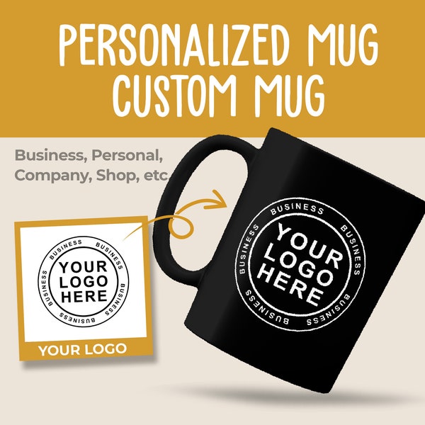 Custom Logo on Mug, Business Logo on Mug, Personalized Black Mug, Corporate Gifts, Custom Gifts, Custom Mug Giveaway, Personalized Gifts