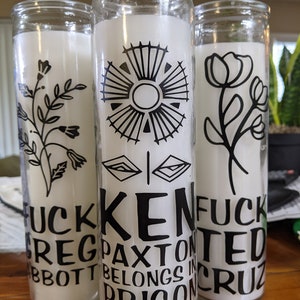 Statement Candles! Ken Paxton belongs in prison because..Ken Paxton belongs in prison..duh!