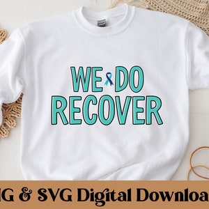 We Do Recover Png, Addiction Recovery Awareness Png, Addiction Recovery ...