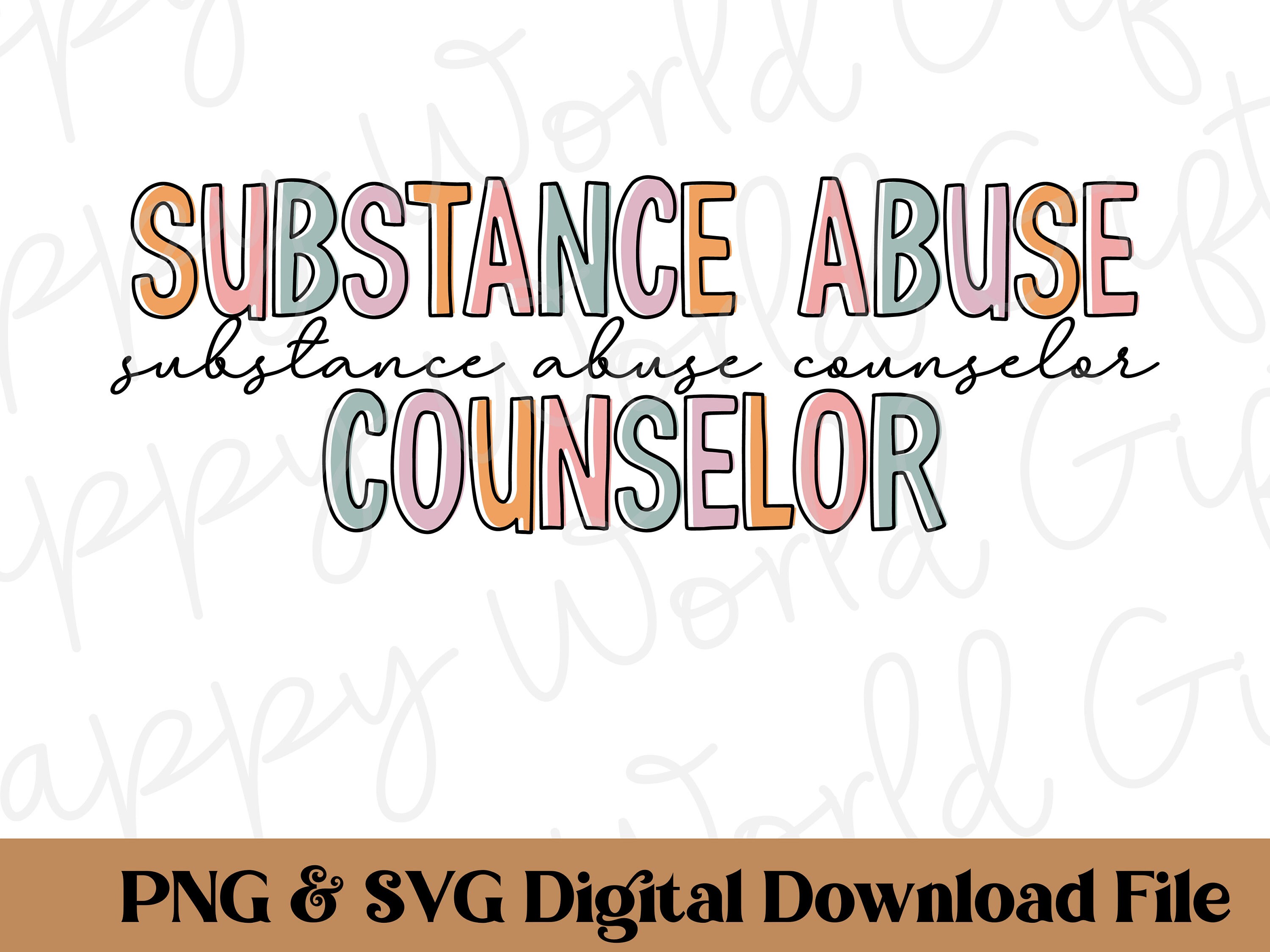 Substance abuse counselor svg addiction counselor svg future