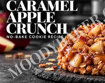 No Bake Caramel Apple Crunch, No-Bake Cookies Recipe PDF, Single and Double Batch, Cups + Grams