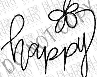 Feliz, Descargar, PNG, Feliz PNG, png Descargar, PNG digital, Camiseta png, Sublimación, cricut, digital, Feliz png, Feliz Flor Png, svg