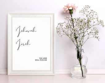 Jehovah Jireh - The Lord Will Provide - Names Of God - Attributes Of God - Wall Art Printable - Digital Print - Christian - Inspirational