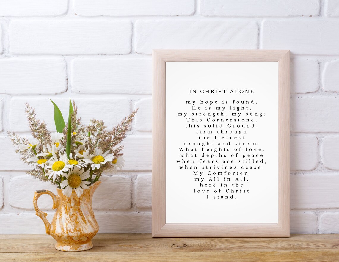 In Christ Alone Hymn Lyrics Wall Art Print Home Decor Inspirational ...