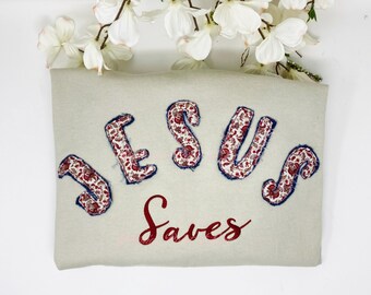 Jesus applique Sweatshirt Raggedy Font Great look  Blue jean base with different fabric choices