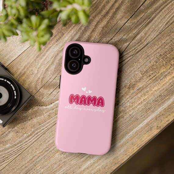 Mama Phone Case - Cute Pink Tough Case for Moms, Mother's Day Gift, Stylish Mobile Cover, Phone Accessories, Loving Mothers