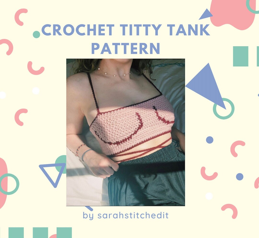 Crochet Titty Tank // Crochet Pattern 