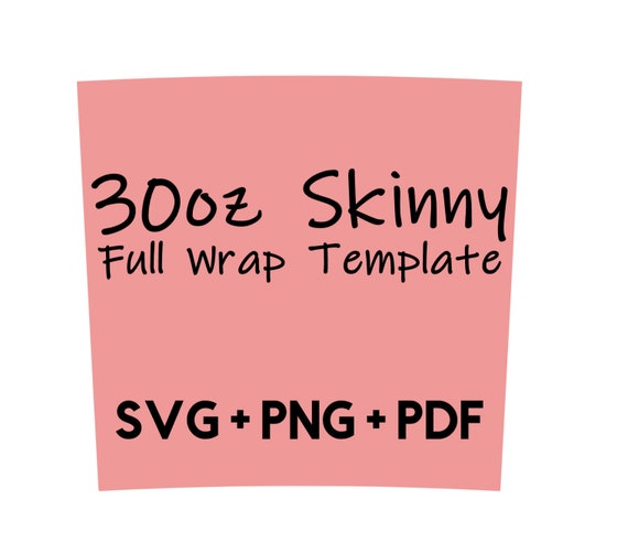 Download 30 oz Skinny tumbler template SVG PNG PDF for full vinyl ...