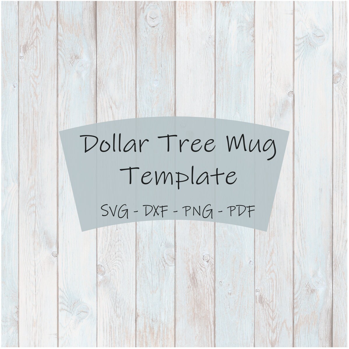 Dollar Tree Basic Mug Template SVG PNG DFX and Pdf Cut Files Etsy
