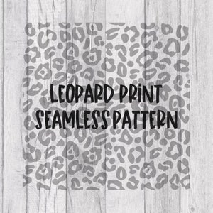 May include: A seamless pattern featuring a grey leopard print design. The text "LEOPARD PRINT SEAMLESS PATTERN" is centred on the image.