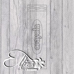 May include: A black and white line drawing of a Crayola crayon on a gray wooden background. The word "Crayola" is written in a stylized font within an oval shape on the crayon. The image also includes the text "Ellie's Crafty Co."