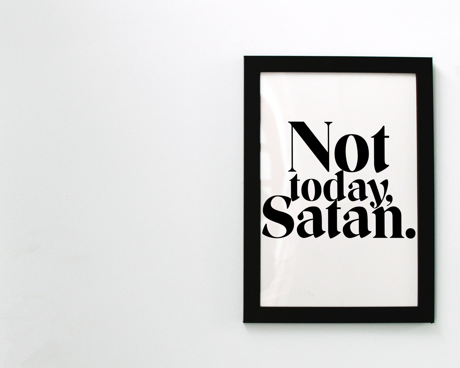 Not Today Satan Printable Wall Art DIGITAL DOWNLOAD Minimalist | Etsy