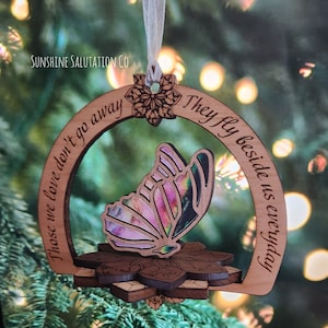 Custom Butterfly Memorial Ornament, Tribute, In Memory of, Fly Beside us every day, Sentimental Gift