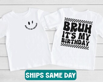 Birthday Boy Shirt, Bruh It’s My Birthday T-Shirt, Cool Retro Birthday Shirt, Kids Toddler Youth Birthday Shirt for Boys