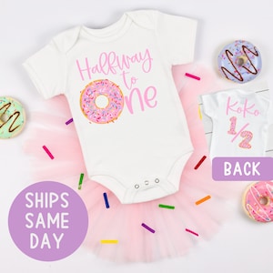 Half Way To One Onesie®, Half Birthday Bodysuit,Donut Birthday Onesie®,Sweet One Bodysuit, Half Birthday Gift, Birthday tutu, Girls Tutu