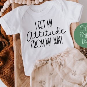 I get my Attitude from my Aunt Onesie®, Funny Baby Onesie®, Cute baby Onesie®, Baby Shower Gift, Reveal Onesie®, Announcement Surprise