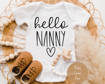 Baby Announcement Onesie®, Pregnancy Announcement Onesie®, Hello Nanny Baby Bodysuit, Funny and Cute Baby Reveal Onesie® To Grandma Nanny