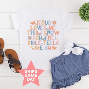 Jesus Loves Me Kids Shirt, Christian Toddler Shirts, Bible Verse Kids Shirt, Religious Childrens Shirt, Christian Girl or Boy T-Shirt