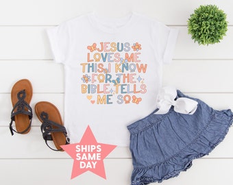 Jesus Loves Me Kids Shirt, Christian Toddler Shirts, Bible Verse Kids Shirt, Religious Childrens Shirt, Christian Girl or Boy T-Shirt