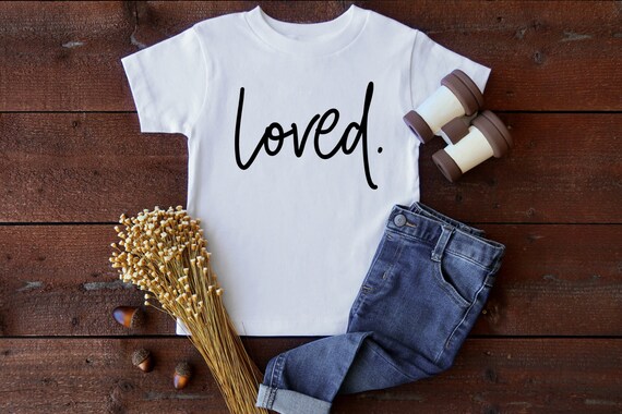 Loved Kids Tee - Unisex Toddler Shirt