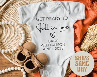 Baby Announcement Onesie®, Personalized Custom Baby Announcement Onesie®, Get Ready to Fall in Love Personalized Name and Date Baby Reveal