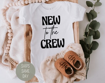 New to the Crew Onesie®, Newest Addition to the Crew Bodysuit, Baby Onesie® Shirt, Coming Home Baby Outfit, Cute Baby Shower Gift Keepsake