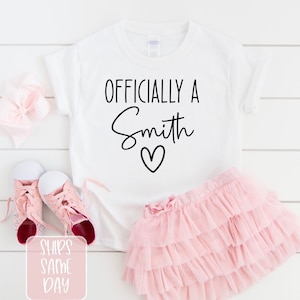 Adoption Announcement Shirt,  Officially a (your name) T-Shirt, Personalized Custom Adoption Shirt