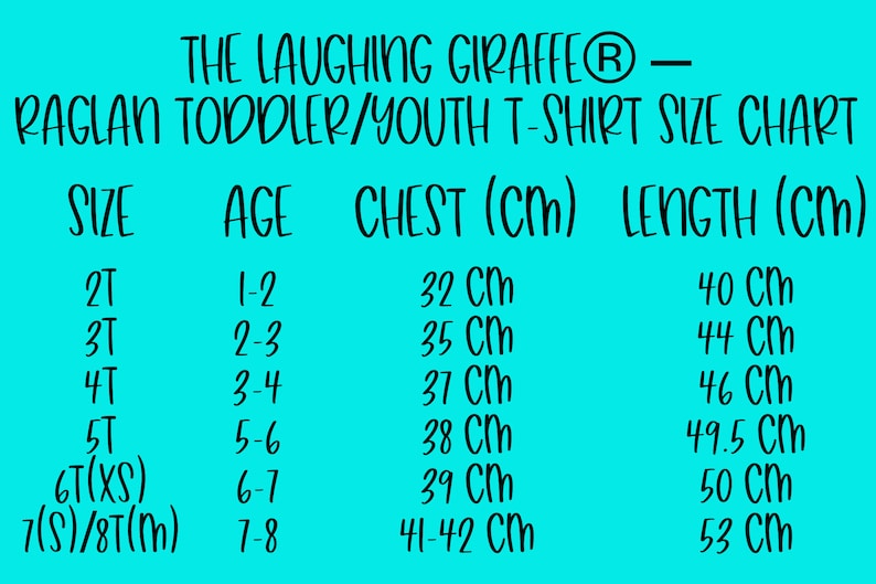 May include: Size chart for toddler and youth raglan t-shirts. The chart shows sizes 2T through 7/8T, corresponding ages, chest measurements in centimeters, and length measurements in centimeters.