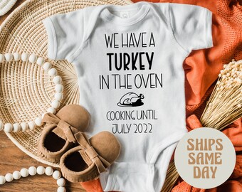 Baby Announcement Onesie®, Fall Thanksgiving Baby Announcement, We have a Turkey In The Oven Personalized Onesie® Funny Custom Baby Reveal