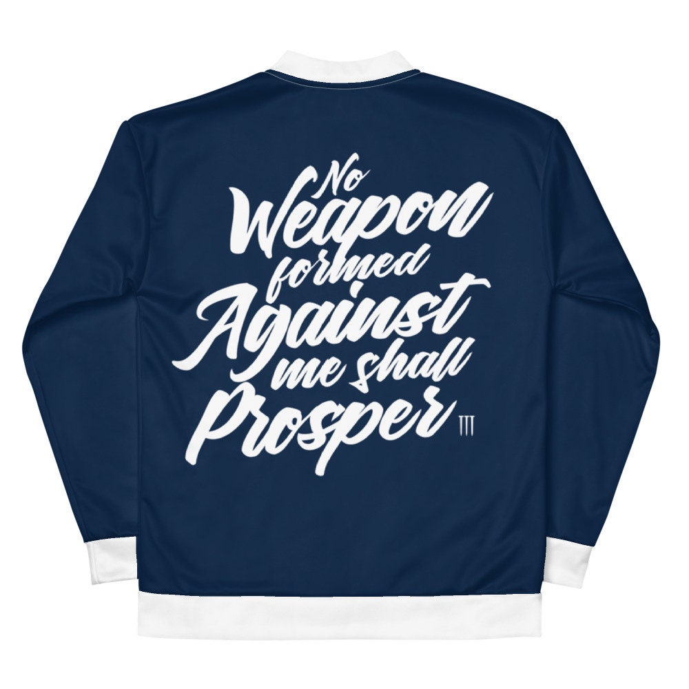 No Weapon Formed Against Me Shall Prosper Christian Bomber - Etsy