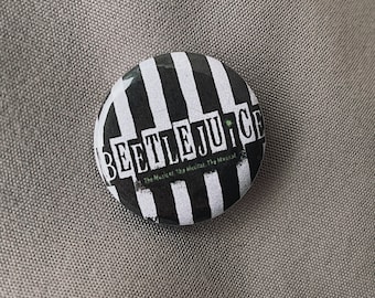 Beetlejuice the Musical pin back button