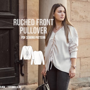 Oversized Pullover Sewing Pattern: Ruched Front, Beginner-Friendly (PDF Pattern)